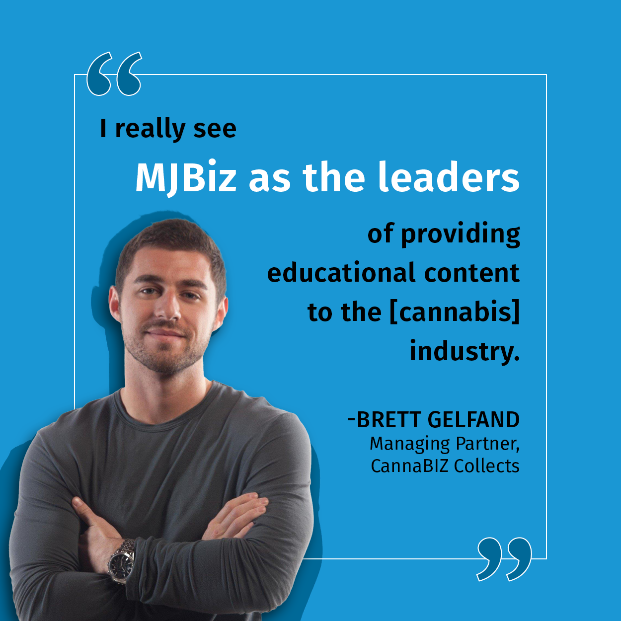MJBizCon Attendee Testimonial MJBizCon Attendee Testimonial
